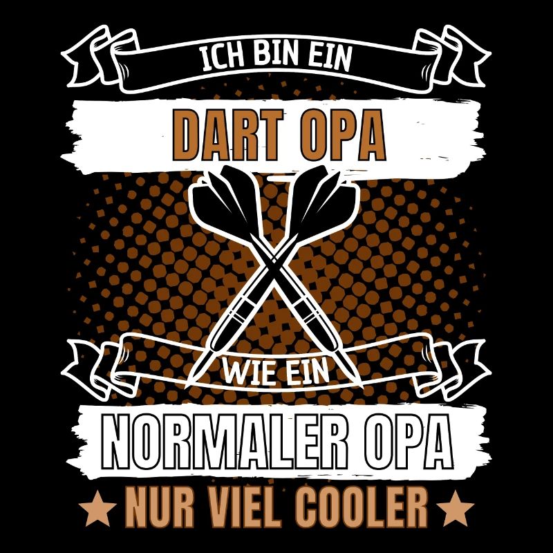ICH BIN EIN DART OPA - DARTS OPI DARTER SPRUCH