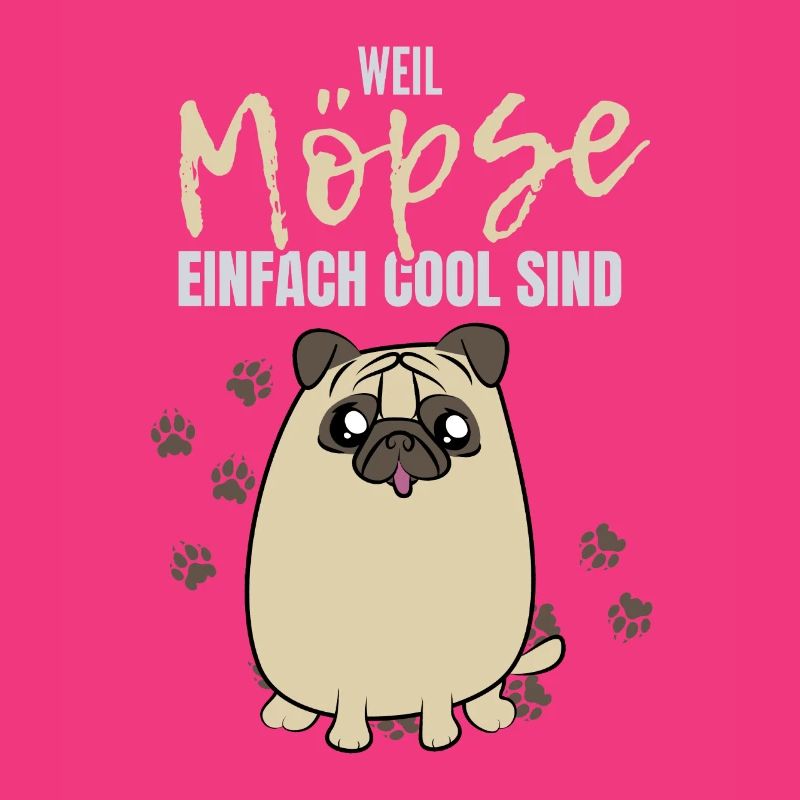 Mops Möpse Lustiger Spruch Möpse Hund Haustier Fun