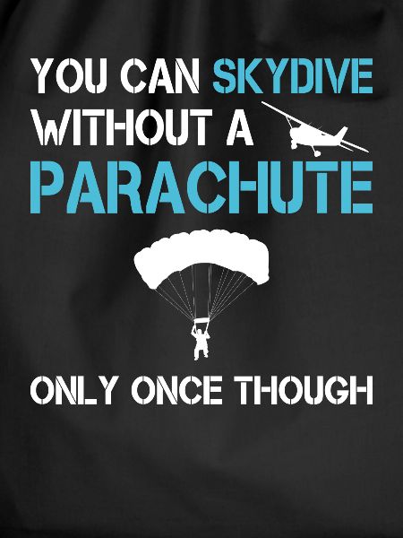 Skydiver Skydiving Skydiver Funny
