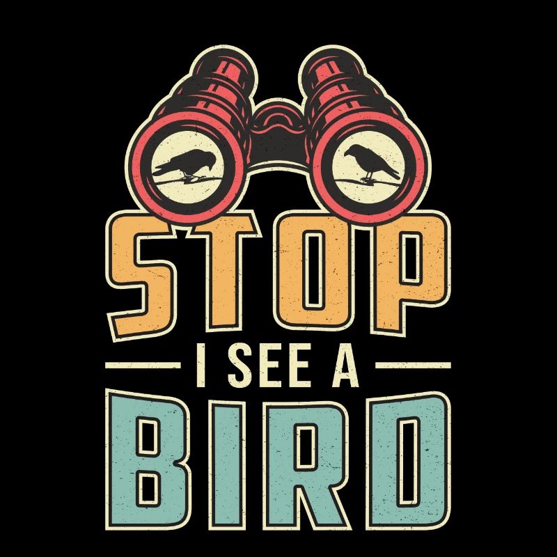 Bird Watching Retro Stop I See A Bird Watcher