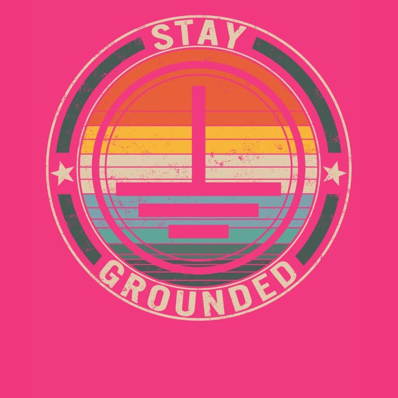 Stay Grounded Shirt, Electrical Engineering,