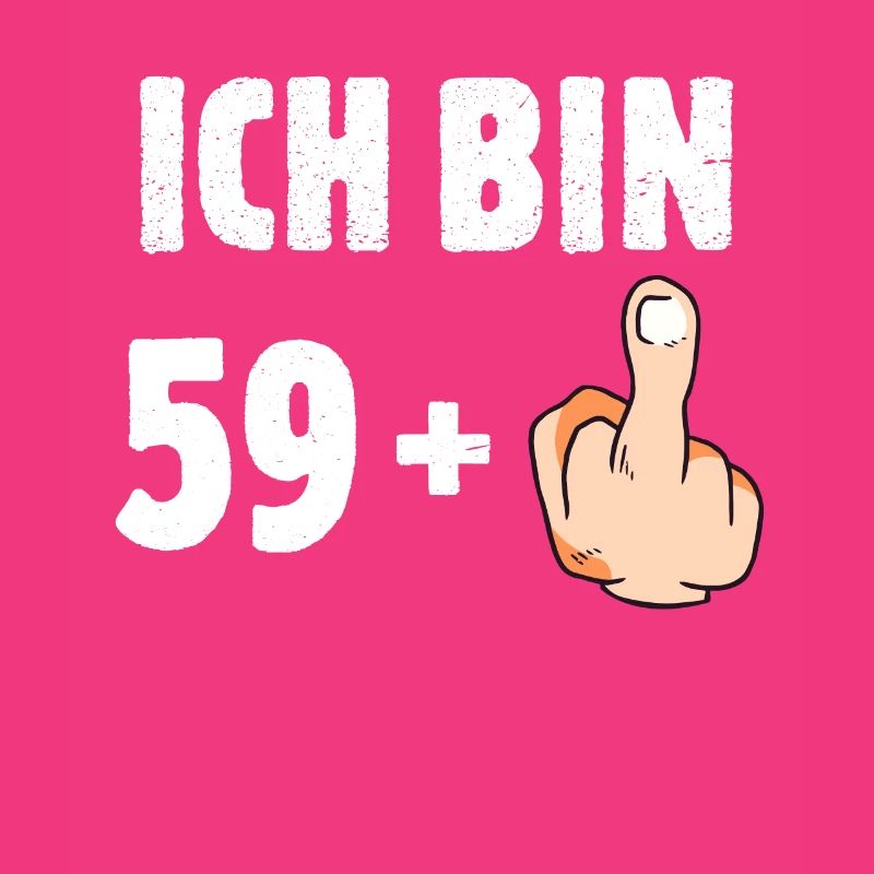 Ich bin 59 plus eins