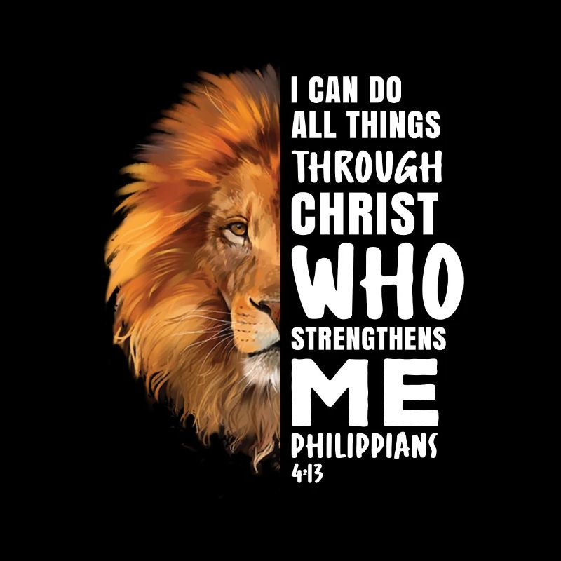 I Can Do All Things Through Christ Religious Lion