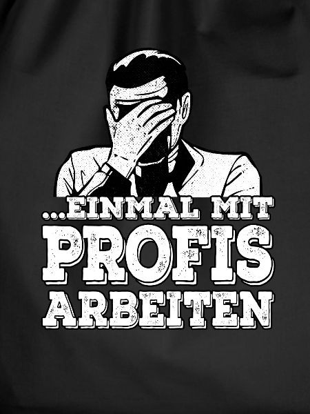 Einmal mit Profis Arbeiten