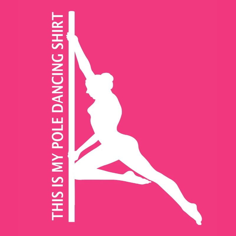 This Is My Pole Dancing shirt Pole Dance Danseuse