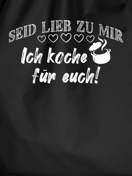 Koch Kochen Spruch