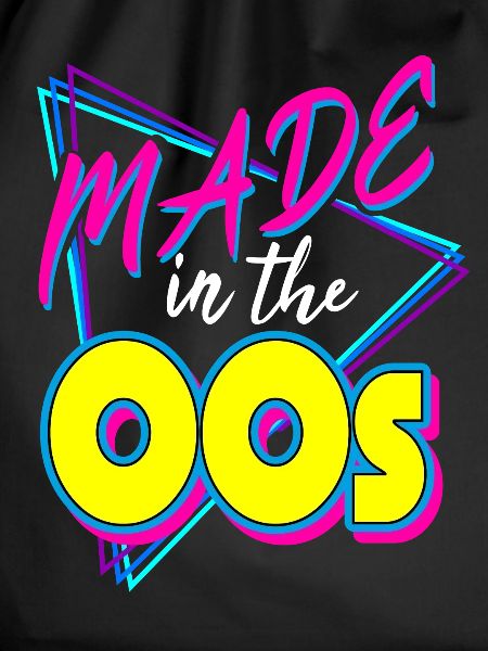 Made In The 00s