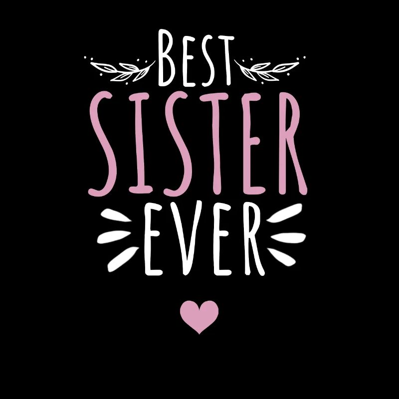 Beste Schwester
