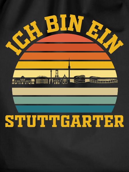 Stuttgart | Ich bin ein Stuttgarter