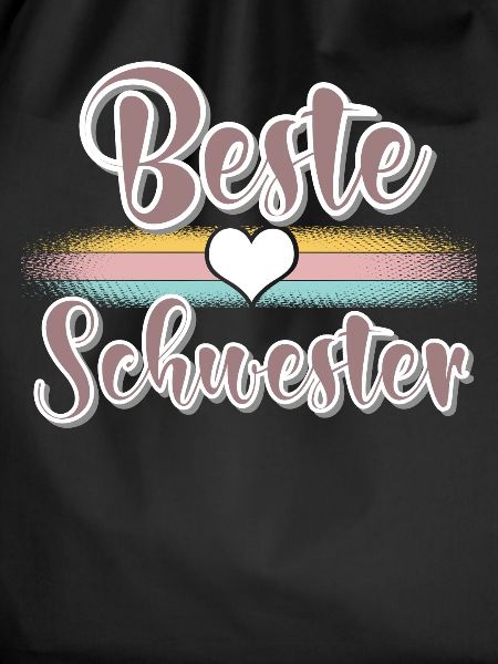 Beste Schwester