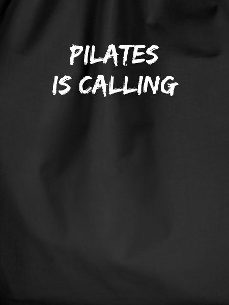 Pilates - Pilates is calling