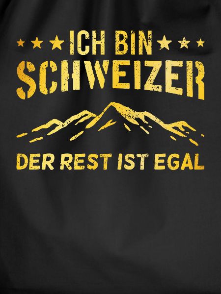 stolzer Schweizer Spruch