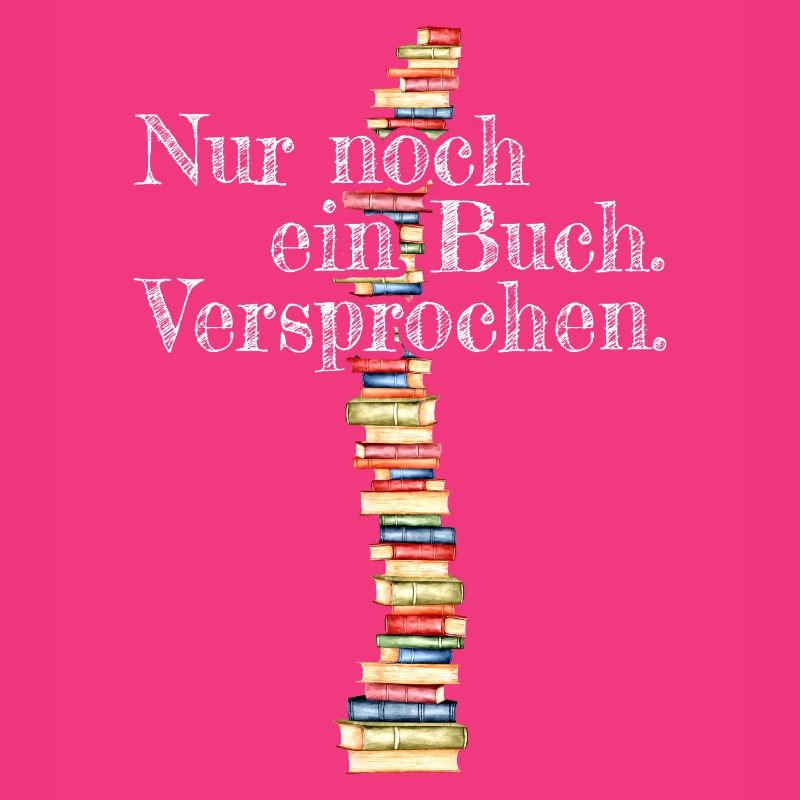 Nur Noch Ein Buch Versprochen Leseratte Bücherwurm