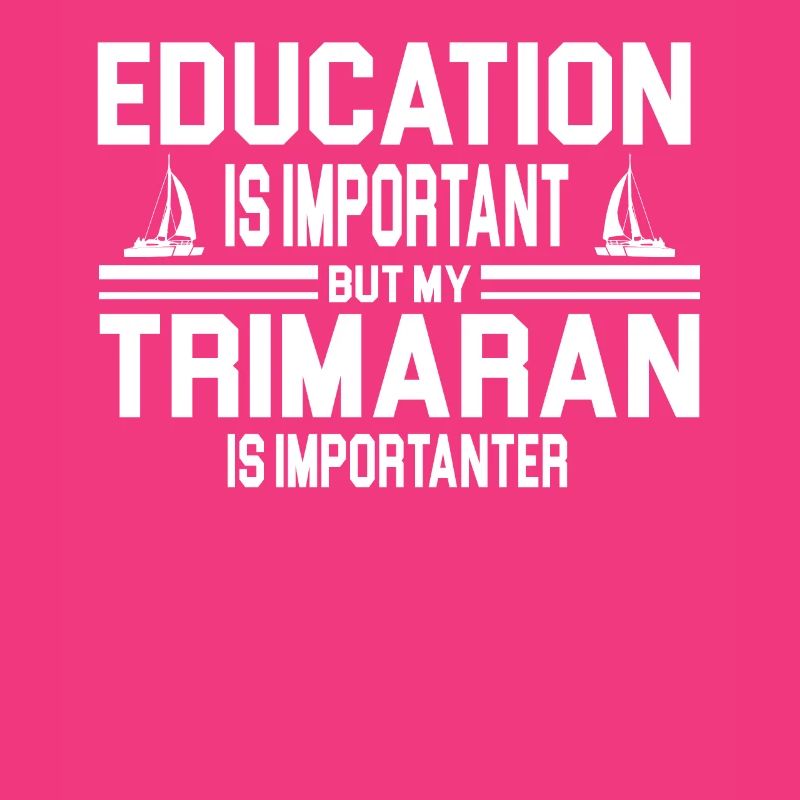 Funny trimaran present idea for trimaran captains