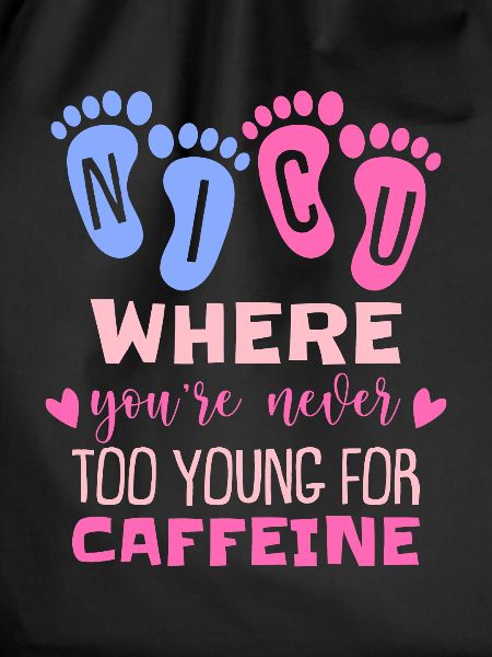 Caffeine NICU Nurse