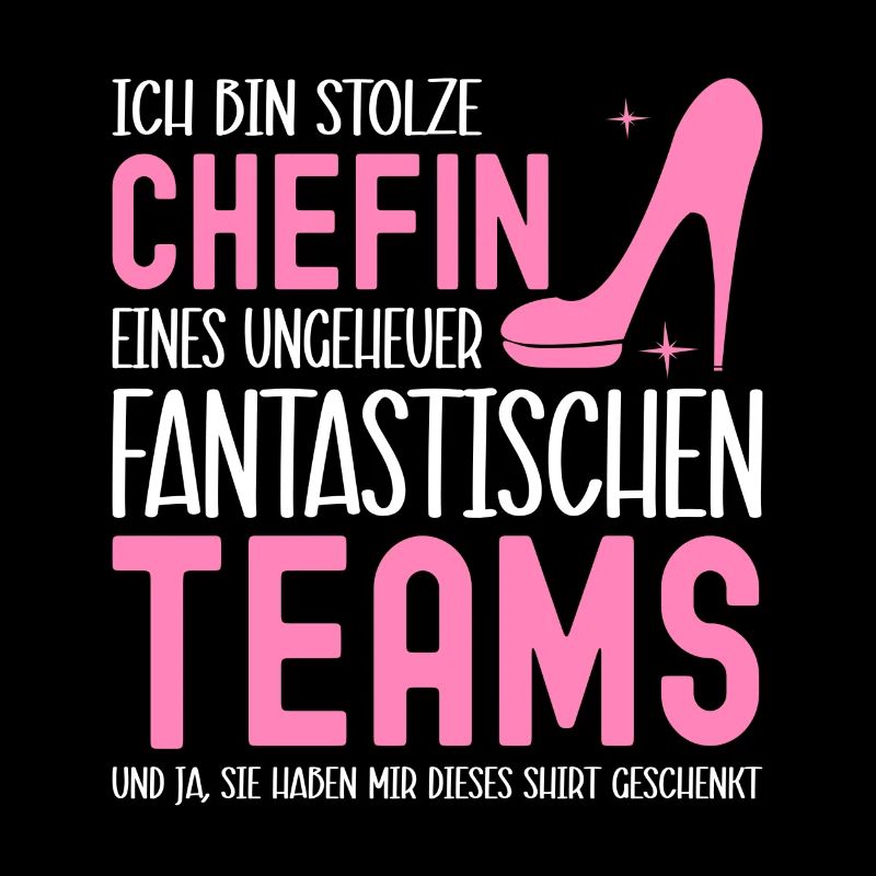 Ich Bin Stolze Chefin Eines Ungeheuer
