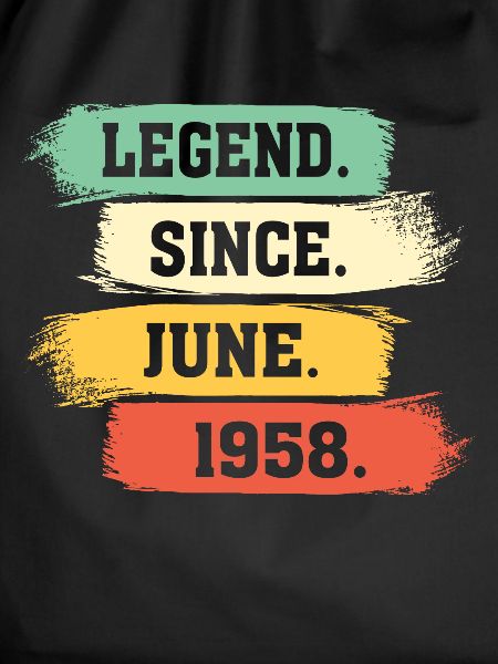 Legend Since June 1958