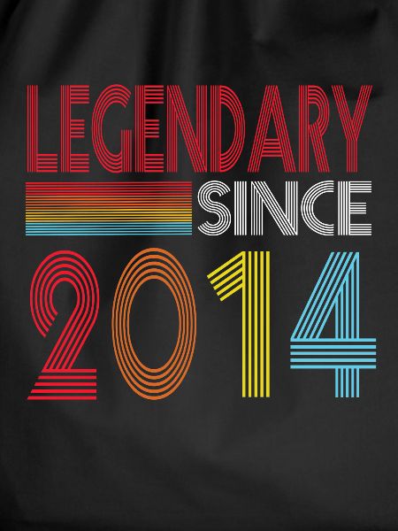 Legendary since 2014