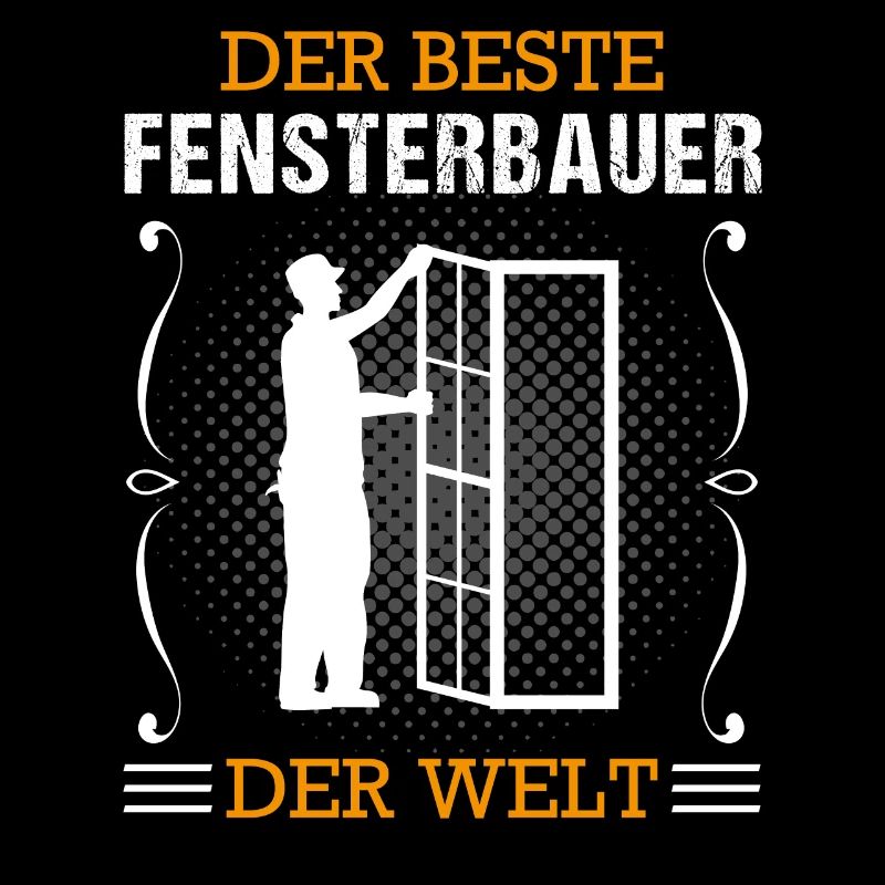 Fensterbauer Beruf Ausbildung Handwerker Geschenk