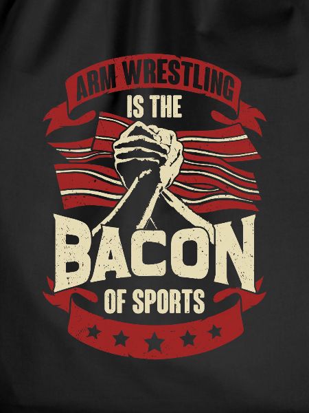 Armwrestling Bacon Armwrestler Gift