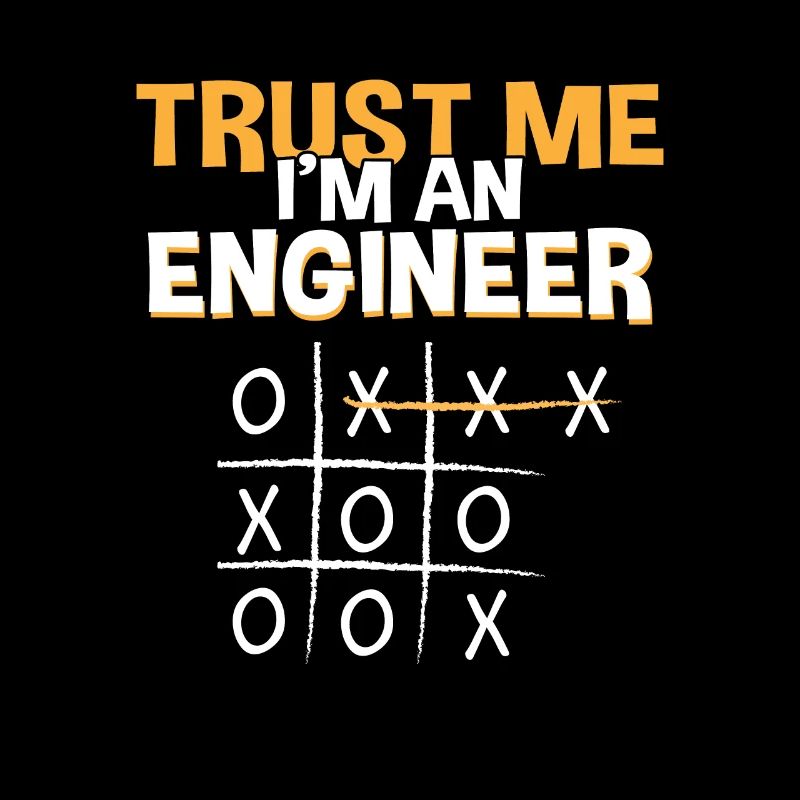 Faites-moi ingénieur Drôle Tic Tac Toe Engineering