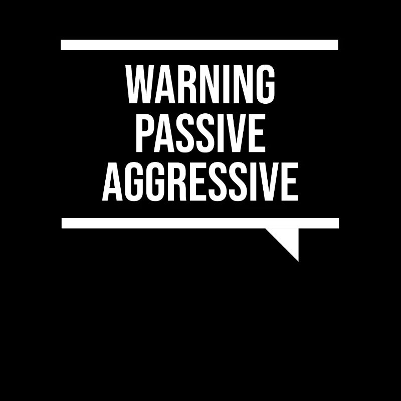 Passiv Aggressiv