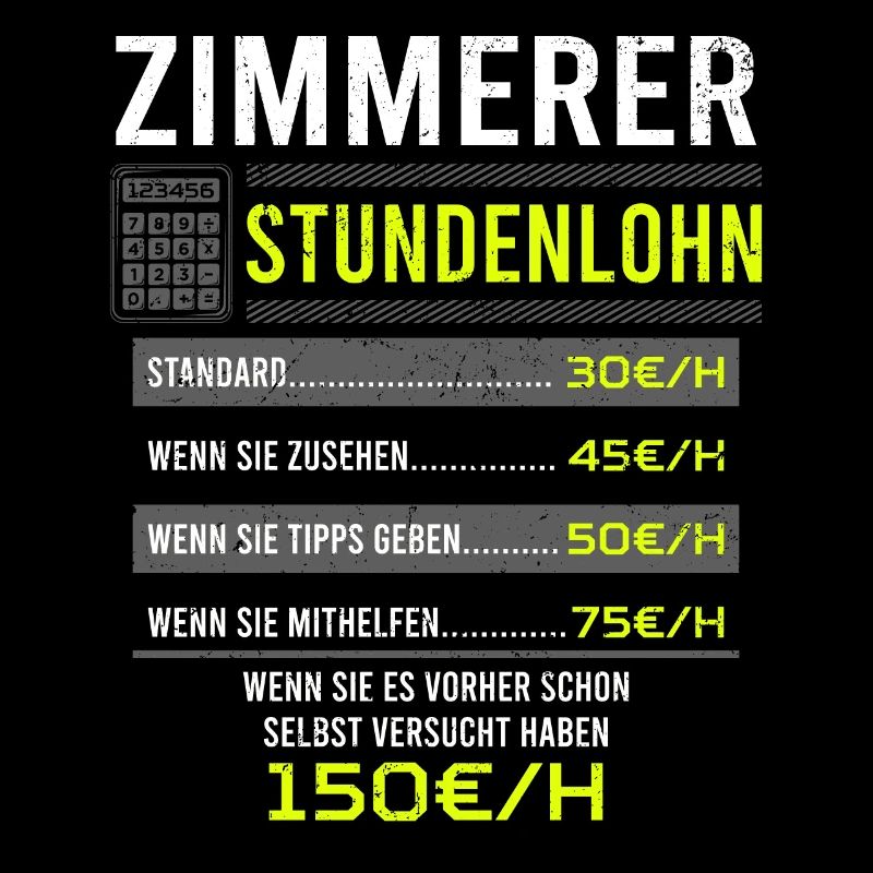 Zimmerer Spruch Arbeitsshirt Kollegen Geschenk