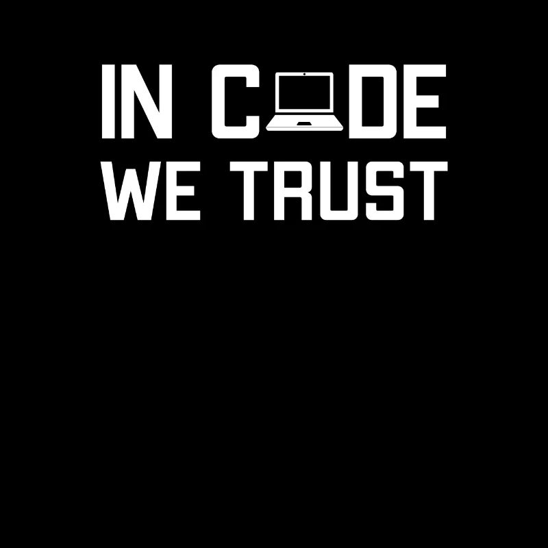In Code We Trust Softwareingenieur Developer