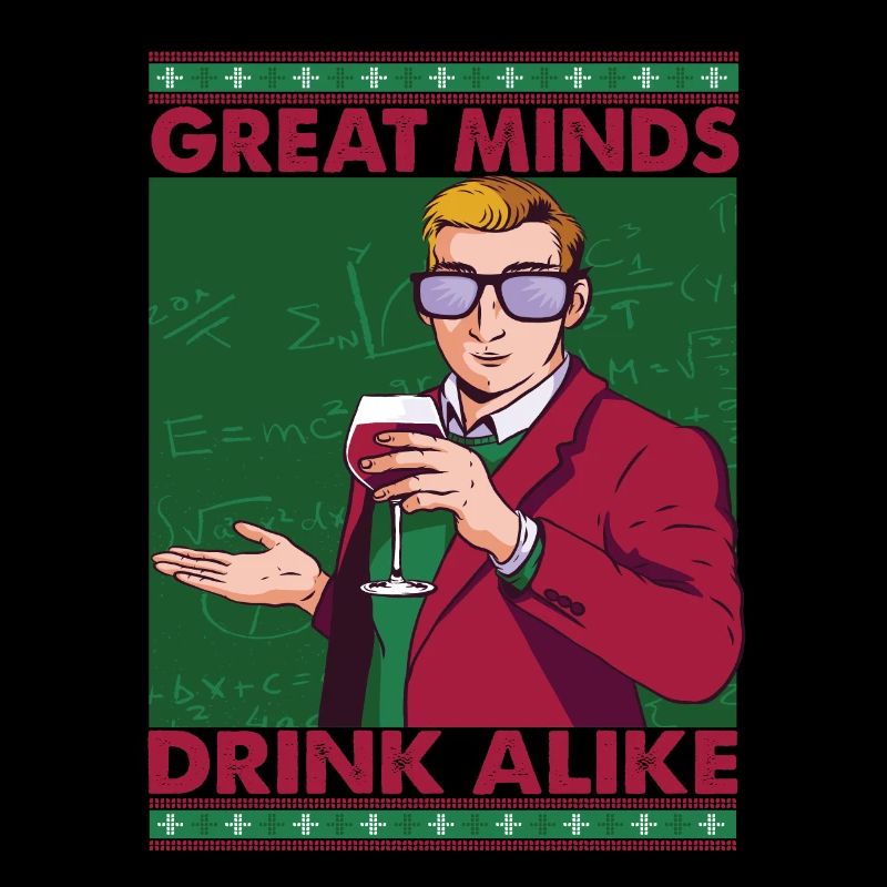 Great Mind Drink Alike - Wine - Mathematician
