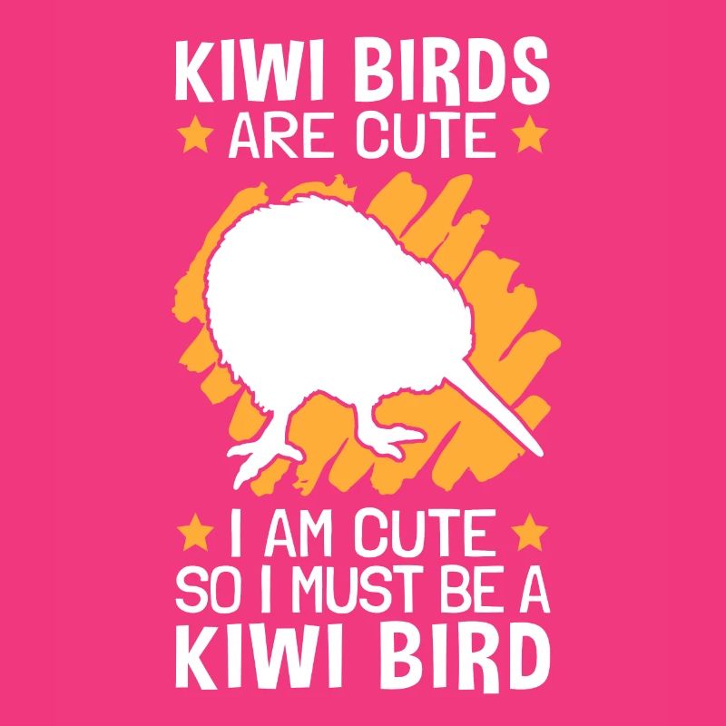 Kiwi Vogel sind süß also bin ich ein Kiwi Vogel