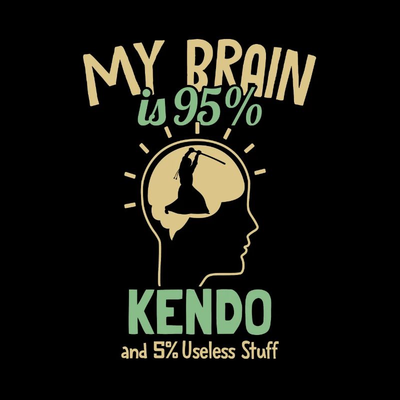 My Brain is 95% Kendo Kata Kenjusu Shinai Samurai