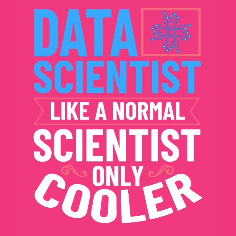 Data Scientist Data Science Science