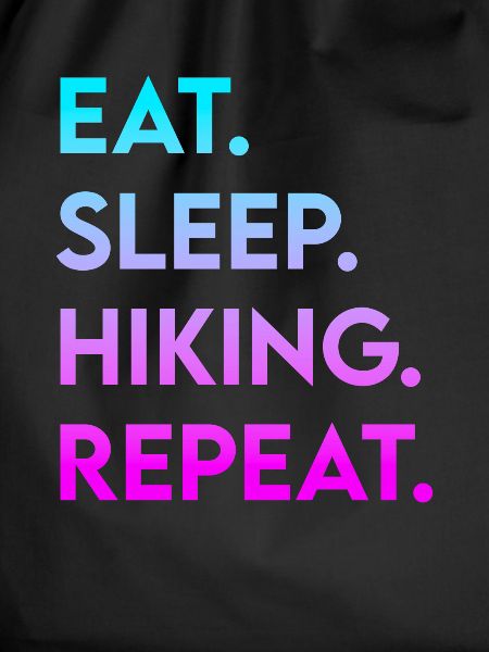 Eating Sleep Hiking
