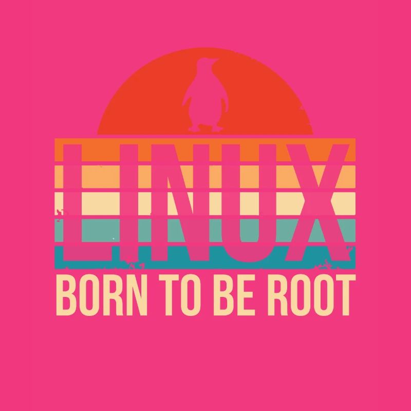 Linux Born To Be Root Penguin Nerd Coding Geek