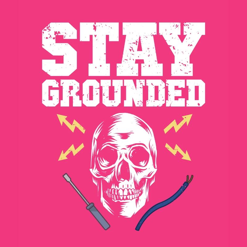 Stay Grounded Wiremen Powerline Technician