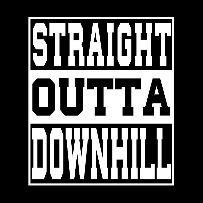 Downhill Spruch lustig