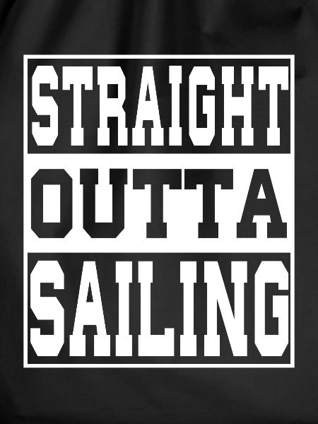 Sailing saying funny