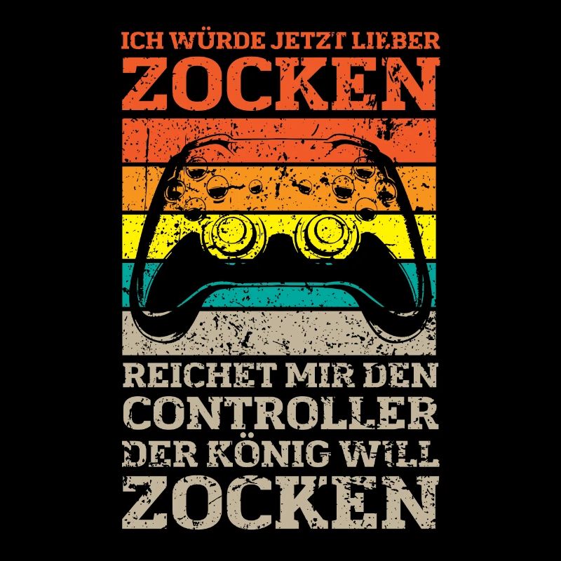 Der König will zocken Gamer Spruch mit Controller