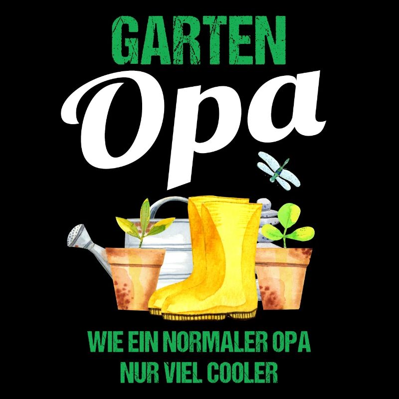 Garten Opa Lustiger Spruch Geschenk Herren