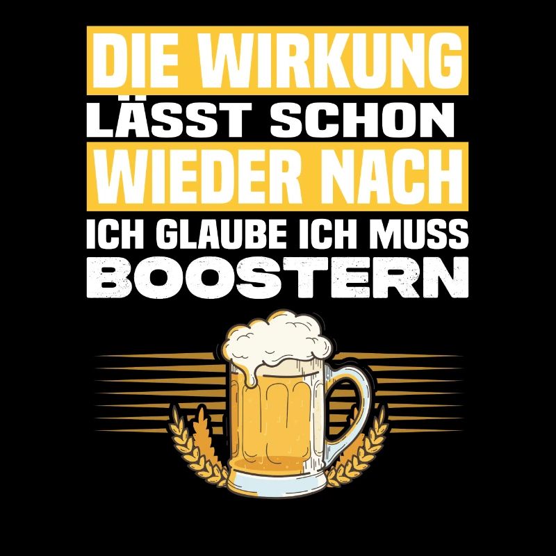 Ich Glaube Ich Muss Boostern Lustiger Bier Spruch