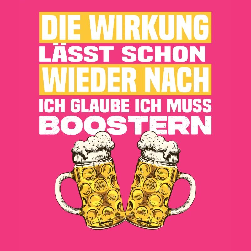 Ich Glaube Ich Muss Boostern Lustiger Bier Spruch