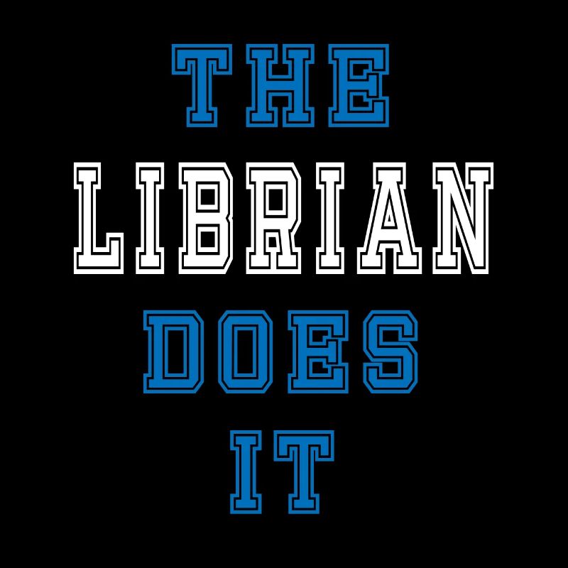 The Bibliothekar does it Bibliothekar Geschenk