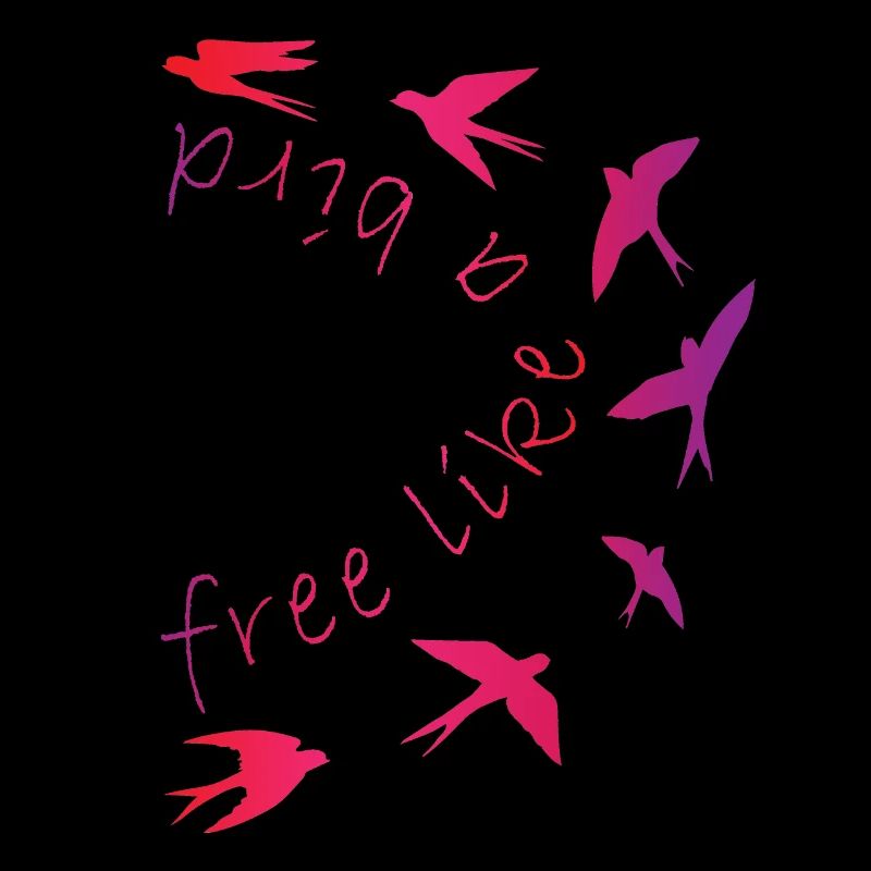 free like a bird
