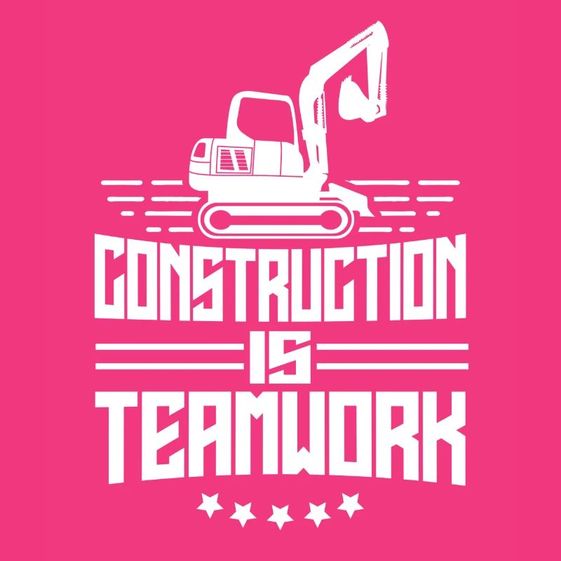 Construction work is teamwork Teamwork Construction Construction site