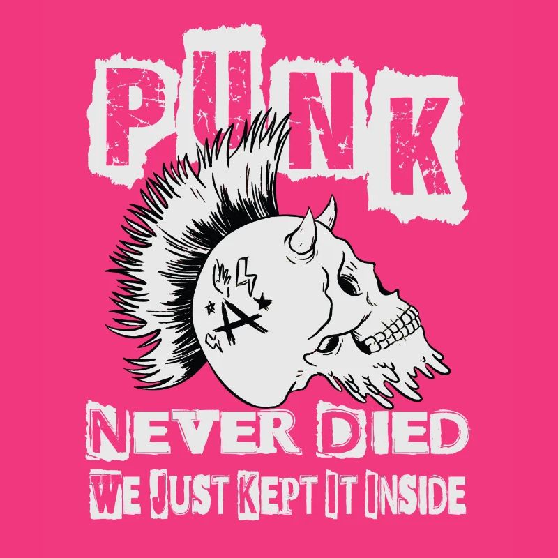Punk Never Died We Just Kept It Inside - Gothic -