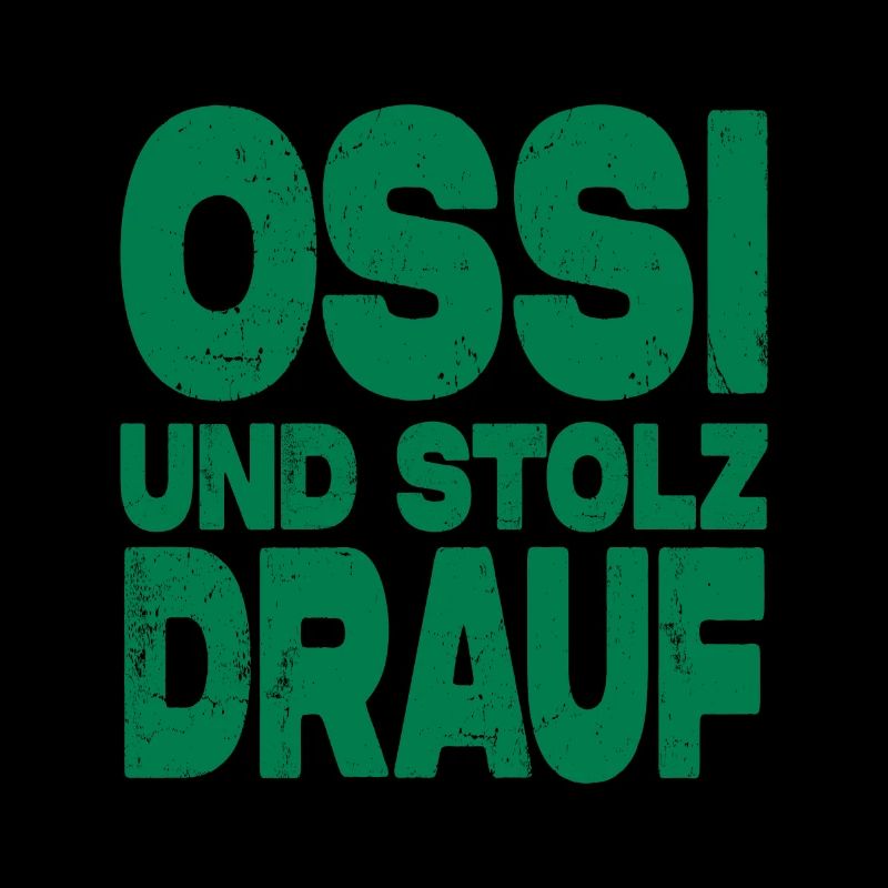 Ossi Und Stolz Drauf