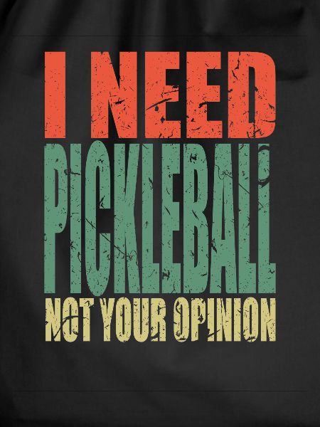 Pickleball saying funny