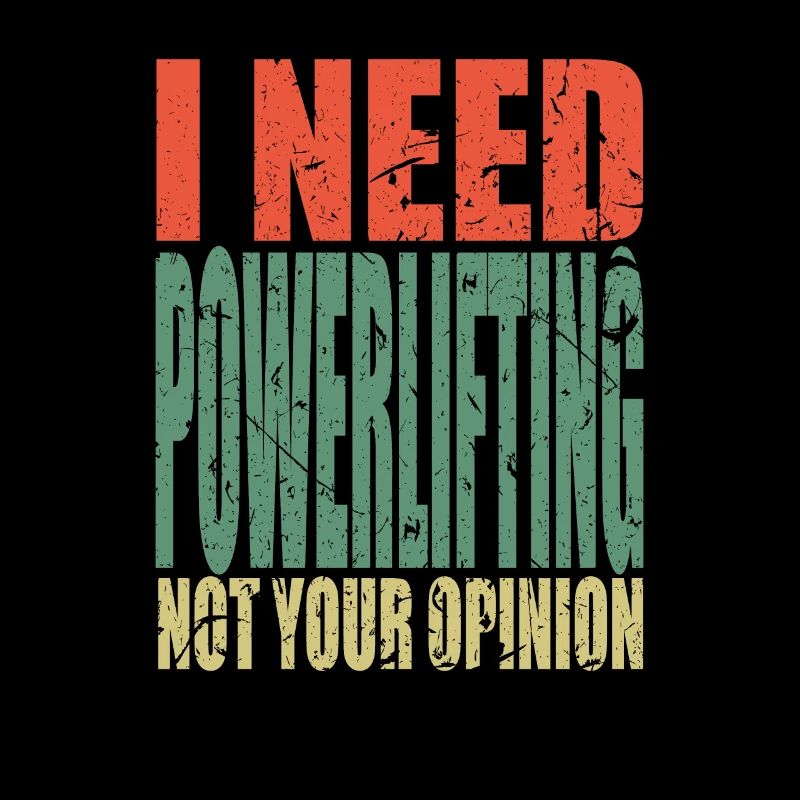 Powerlifting saying funny