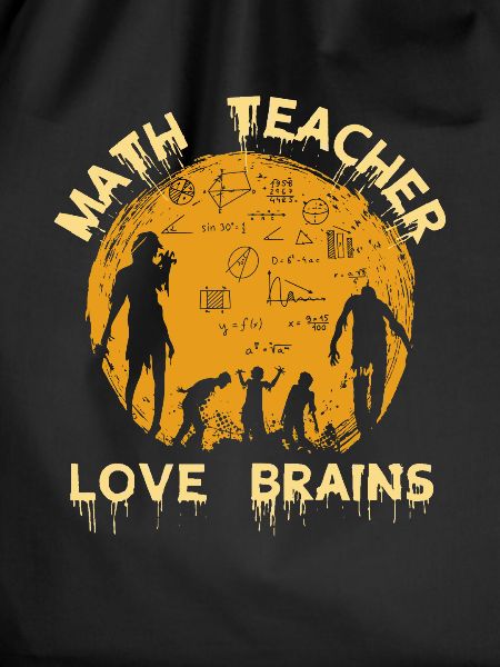 Math Teacher Love Brains