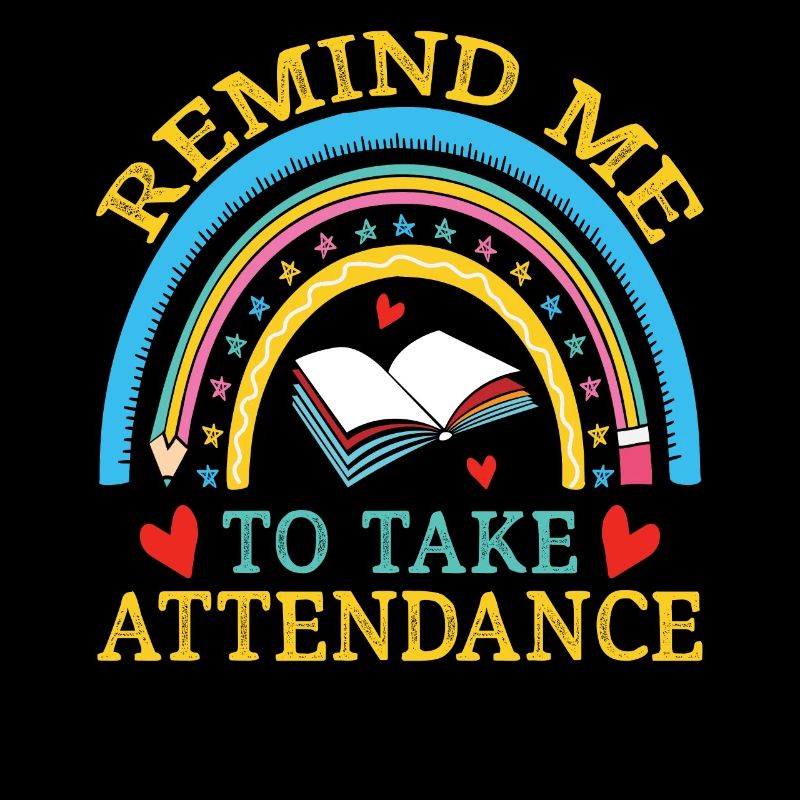 Teacher Remind Me To Take Attendance
